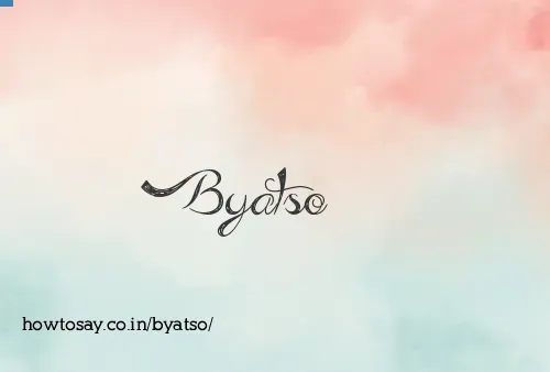 Byatso