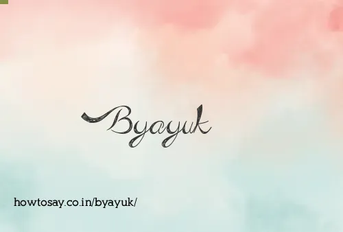 Byayuk