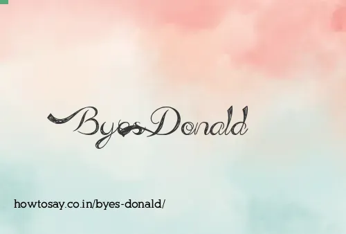 Byes Donald