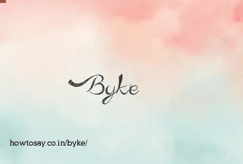 Byke