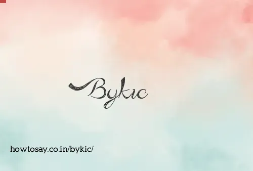 Bykic