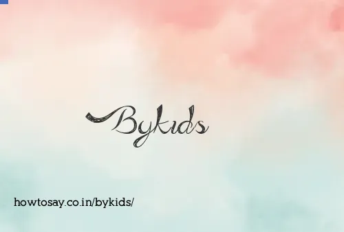Bykids