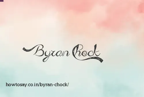 Byran Chock