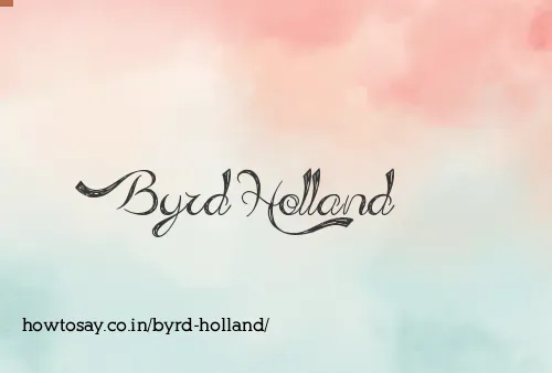 Byrd Holland