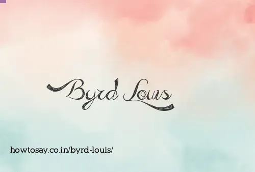 Byrd Louis