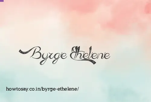 Byrge Ethelene