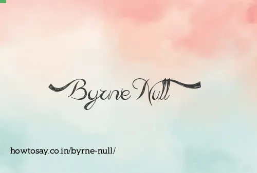 Byrne Null