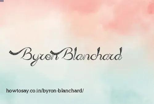 Byron Blanchard