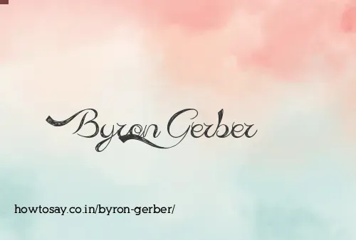 Byron Gerber