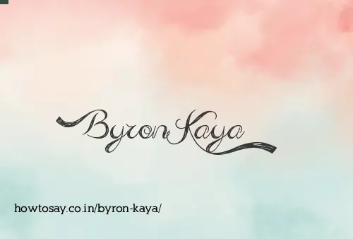 Byron Kaya