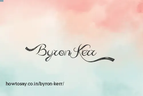 Byron Kerr