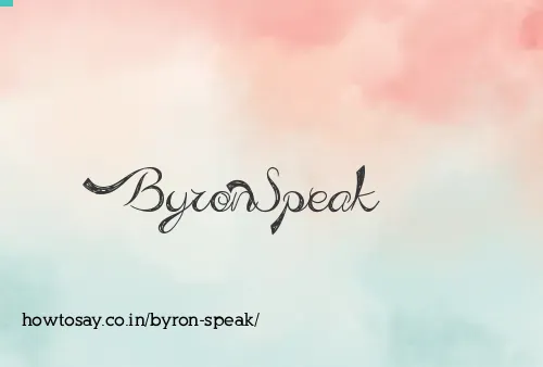 Byron Speak