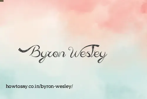 Byron Wesley