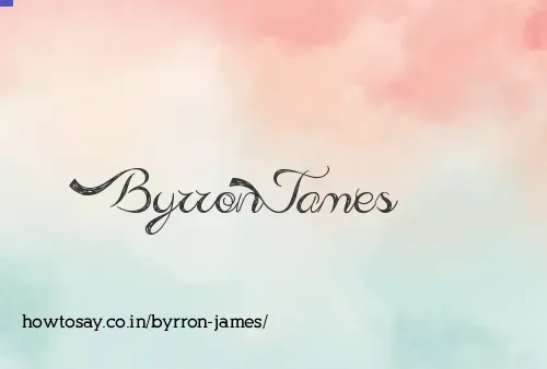 Byrron James