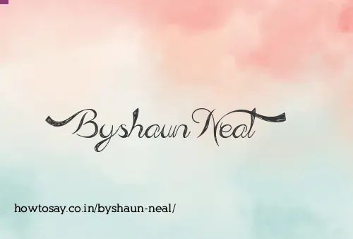 Byshaun Neal