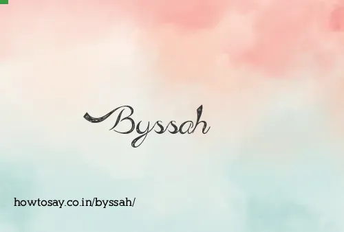 Byssah