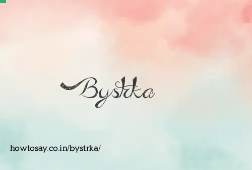 Bystrka