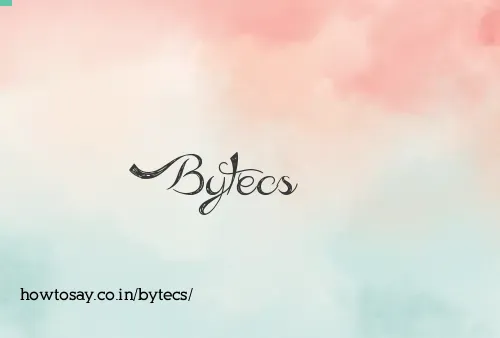 Bytecs