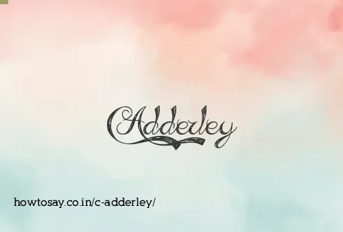 C Adderley