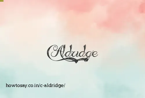 C Aldridge
