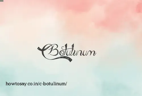 C Botulinum