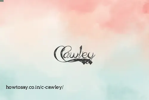 C Cawley