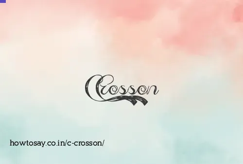 C Crosson