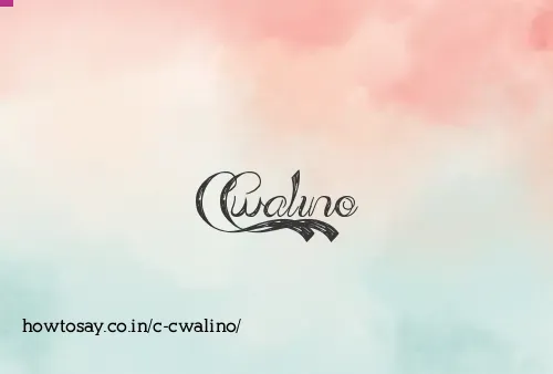 C Cwalino