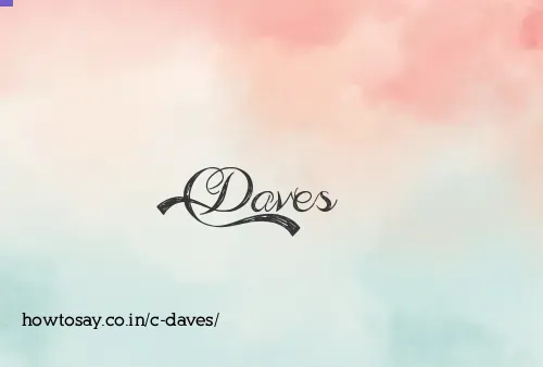 C Daves