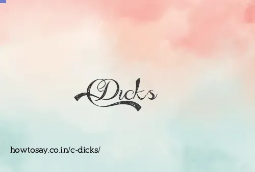 C Dicks
