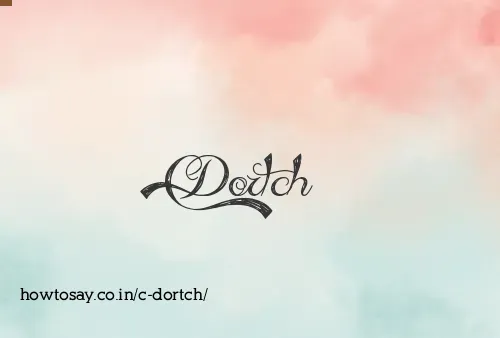 C Dortch