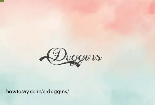 C Duggins