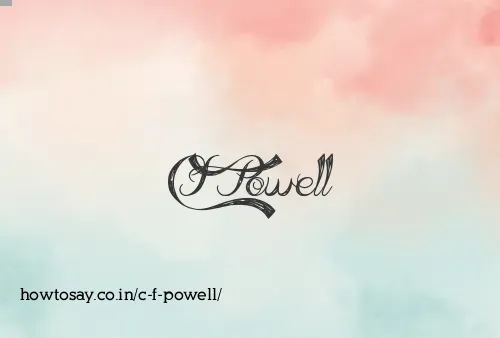 C F Powell