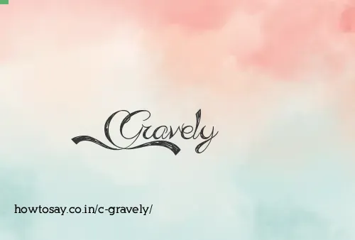C Gravely