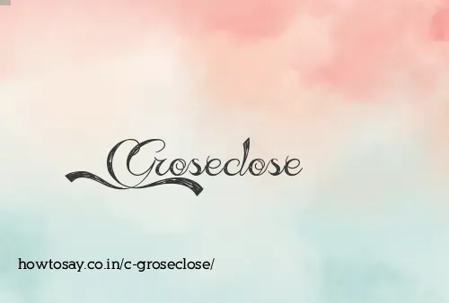 C Groseclose