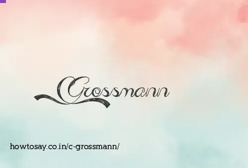C Grossmann
