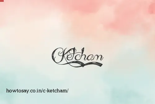 C Ketcham