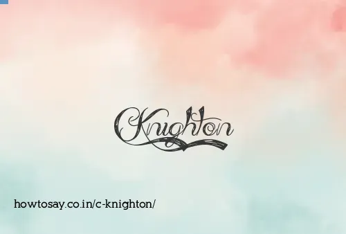 C Knighton
