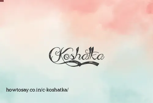 C Koshatka