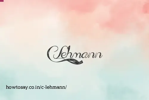C Lehmann