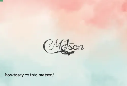 C Matson