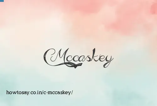 C Mccaskey