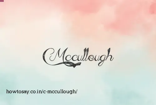 C Mccullough
