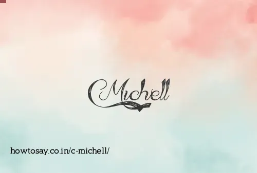 C Michell