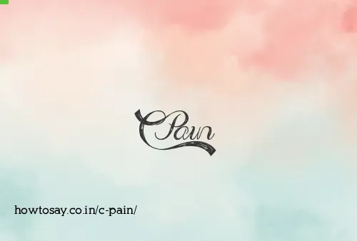 C Pain