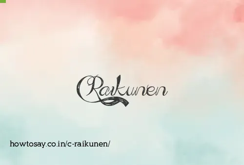 C Raikunen