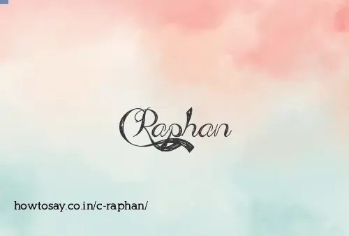 C Raphan