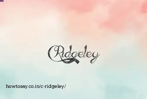 C Ridgeley