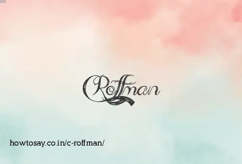 C Roffman