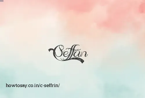 C Seffrin